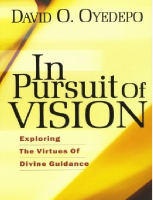 IN PUSUIT OF VISION - David O. Oyedepo.pdf